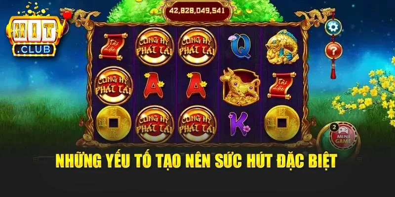 Những yếu tố tạo nên sức hút đặc biệt